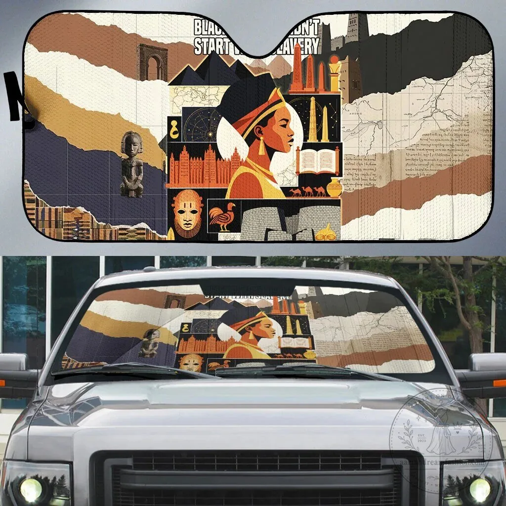 Black History Didn't Start With Slavery African Heritage Car Sunshade